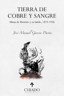 TIERRA DE COBRE Y SANGRE(2 ED.)