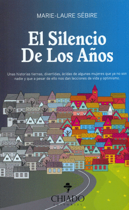 EL SILENCIO DE LOS A�OS