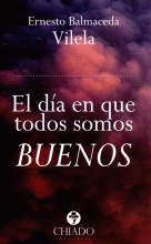 EL D�A EN QUE TODOS SOMOS BUENOS