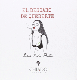 EL DESCARO DE QUERERTE
