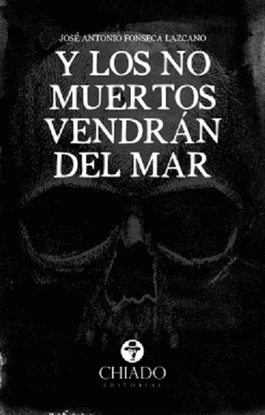 Y LOS NO MUERTOS VENDR�N DEL MAR