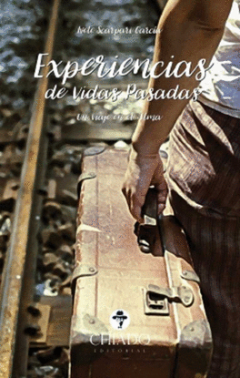 EXPERIENCIAS DE VIDAS PASADAS