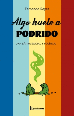 ALGO HUELE A PODRIDO