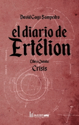 DIARIO DE ERTELION 5, EL -CRISIS