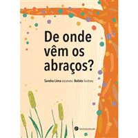 DE ONDE V�M OS ABRA�OS