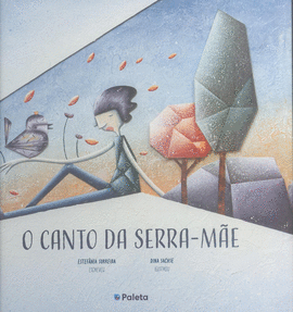 O CANTO DA SERRA-M�E