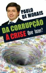 DA CORRUPAO  CRISE