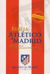 BIBLIA DEL ATL�TICO DE MADRID