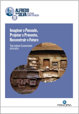 IMAGINAR O PASSADO, PROJETAR O PRESENTE, RECONSTRUIR O FUTURO