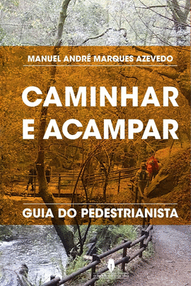 CAMINHAR E ACAMPAR