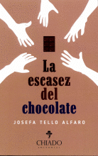 LA ESCASEZ DEL CHOCOLATE
