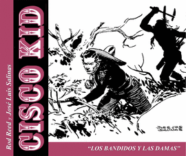 CISCO KID: LOS BANDIDOS Y LAS DAMAS