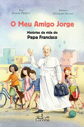 O MEU AMIGO JORGE