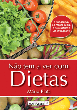 NO TEM A VER COM DIETAS