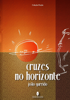 CRUZES NO HORIZONTE