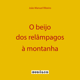 O BEIJO DOS RELAMPAGOS � MONTANHA