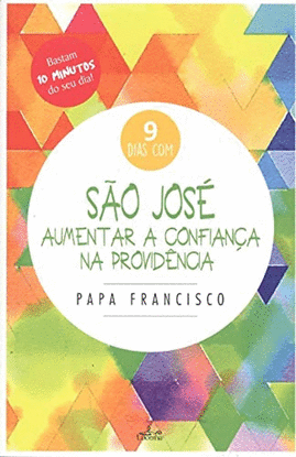 S�O JOS�: AUMENTAR A CONFIAN�A NA PROVIDENCIA