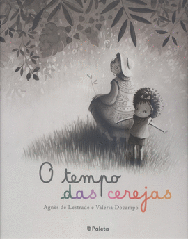 O TEMPO DAS CEREJAS