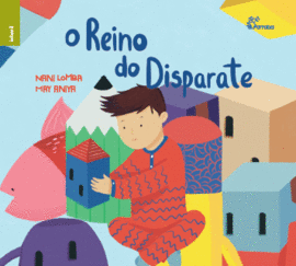 O REINO DO DISPARATE