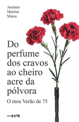 DO PERFUME DOS CRAVOS AO CHEIRO ACRE DA PLVORA