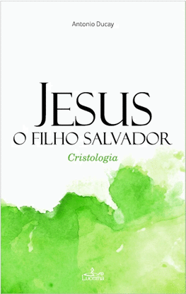 JESUS, O FILHO SALVADOR