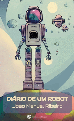 DI�RIO DE UM ROBOT