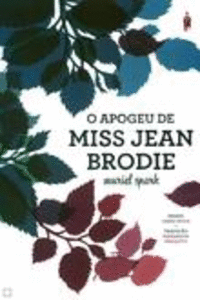 O APOGEU DE MISS JEAN BRODIE