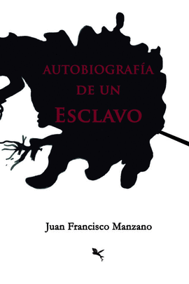 AUTOBIOGRAFIA DE UN ESCLAVO