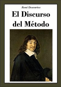 EL DISCURSO DEL METODO