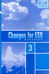 W. CHANGES FOR ESO 3