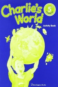 CHARLIE�S WORLD 5 PRIM ACTIVITY BOOK SPANISH