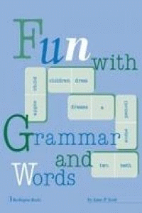 FUN WITH GRAMMAR AND WORDS TB (REV)