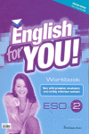 010 2ESO ENGLISH FOR YOU WORKBOOK (ENGLISH EDITION)