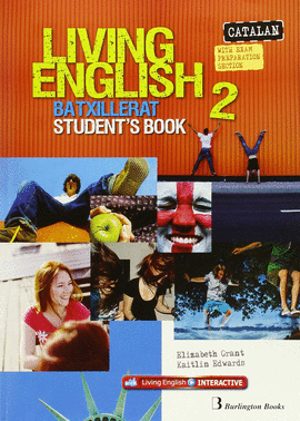 LIVING ENGLISH 2N.BATXILLERAT. STUDENT�S BOOK