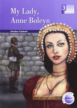 BAR - MY LADY ANNE BOLEYN - 3� ESO