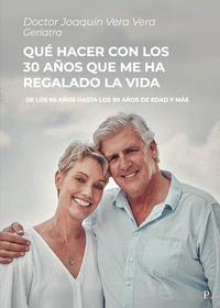 QU HACER CON LOS 30 AOS QUE ME HA REGALADO LA VIDA