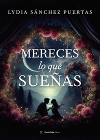 MERECES LO QUE SUEAS