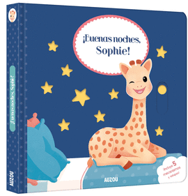 BUENAS NOCHES, SOPHIE! LIBRO CON MECANISMOS Y SOLAPAS