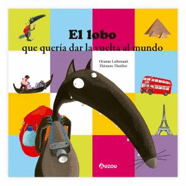 EL LOBO QUE QUER�A DAR LA VUELTA AL MUNDO