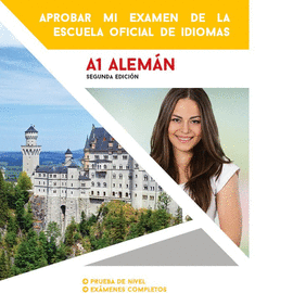 APROBAR MI EXAMEN DE ESCUELA OFICIAL DE IDIOMAS A1 ALEMAN