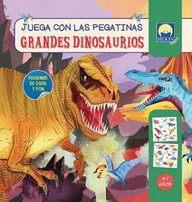 GRANDES DINOSAURIOS. JUEGA CON LAS PEGATINAS