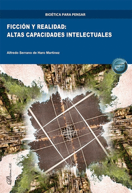 FICCI�N Y REALIDAD: ALTAS CAPACIDADES INTELECTUALES