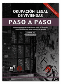 OKUPACION ILEGAL DE VIVIENDAS PASO A PASO 2025