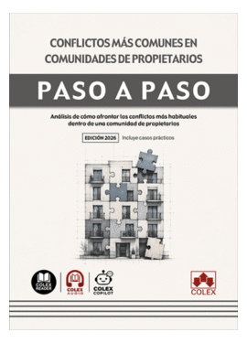 CONFLICTOS M�S COMUNES EN COMUNIDADES DE PROPIETARIOS. PASO A PASO