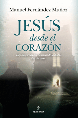 JES�S DESDE EL CORAZ�N