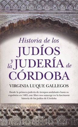 HISTORIA DE LOS JUD�OS Y LA JUDER�A DE C�RDOBA