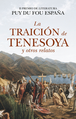 LA TRAICI�N DE TENESOYA Y OTROS RELATOS