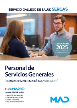 PERSONAL DE SERVICIOS GENERALES SERGAS. 2025. TEMARIO PARTE ESPECIFICA VOLUMEN 1.