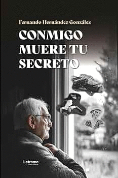 CONMIGO MUERE TU SECRETO