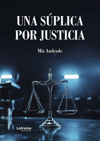 UNA S�PLICA POR JUSTICIA